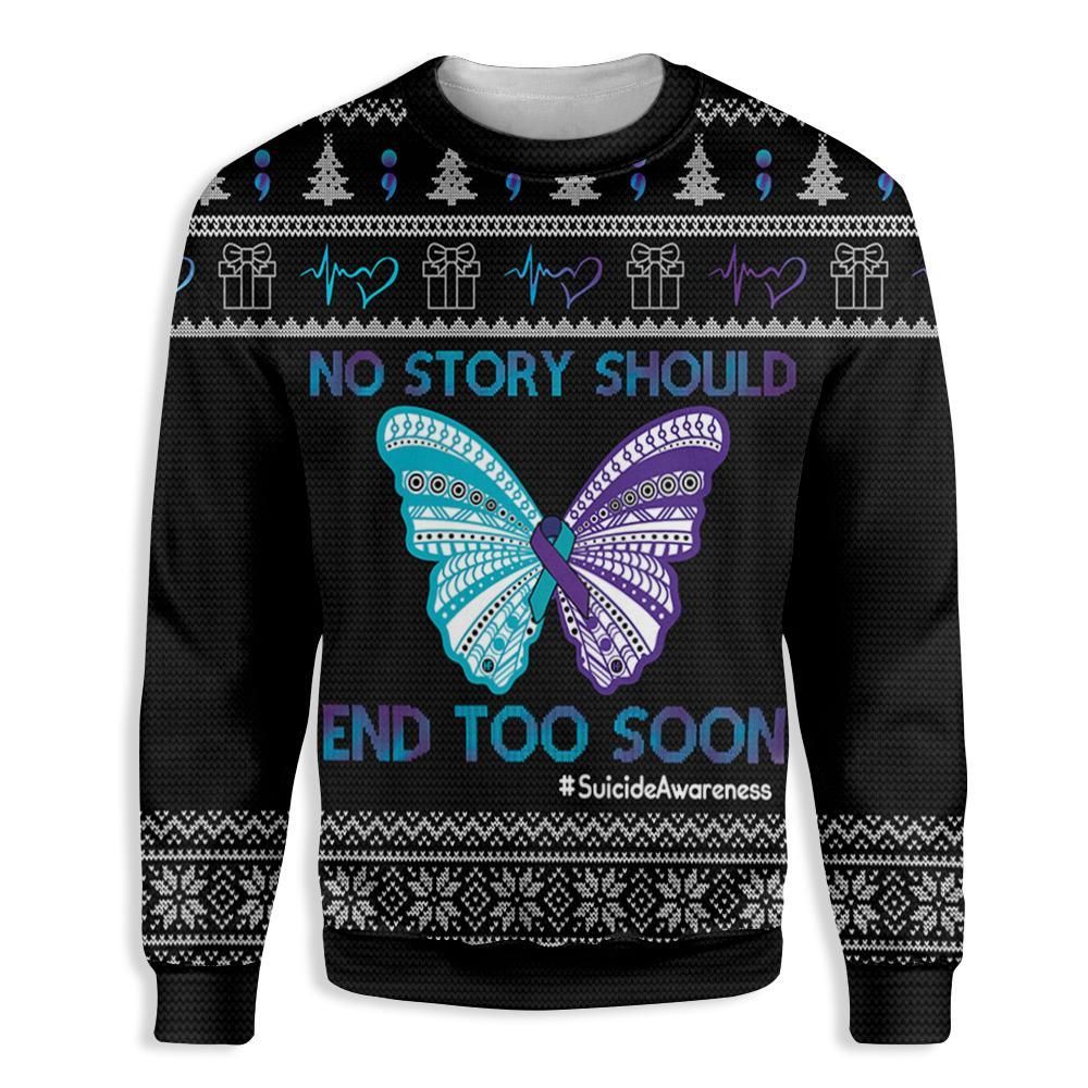 No Story Should End Too Soon Suicide Prevention Awareness EZ23 2310 All Over Print Sweatshirt
