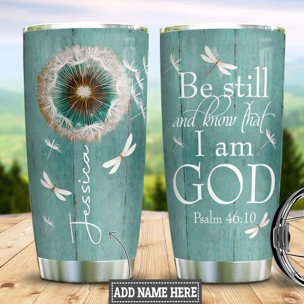 Personalized Dragonfly Dandelion Tumbler Be Still And Know That