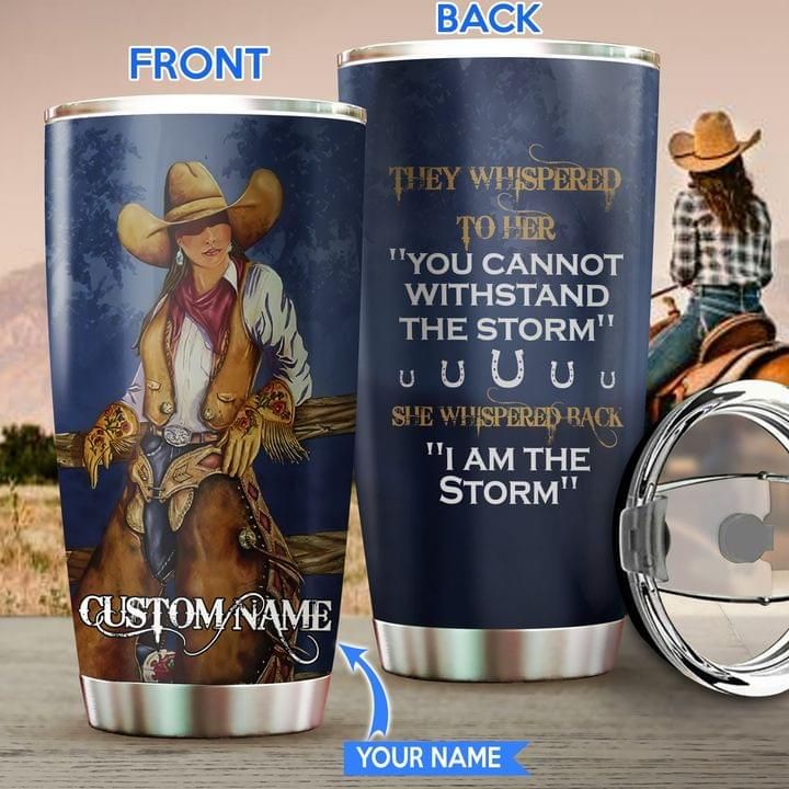 Personalized Cowgirl Tumbler They Whispered To Her