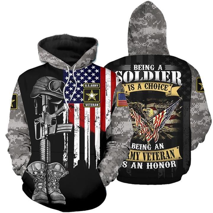 U.S Army Veteran Eagle 3D Hooide Being A Soldier Is A Choice