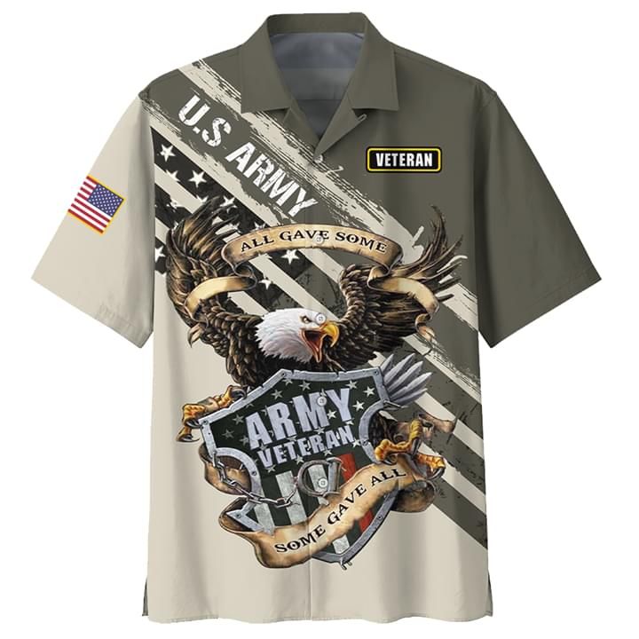 U.S Army Veteran Eagle Hawaiian Shirt All Gave Some Some Gave All
