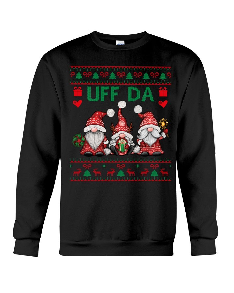Chirstmas Gift Gnomes Sweater UFF DA
