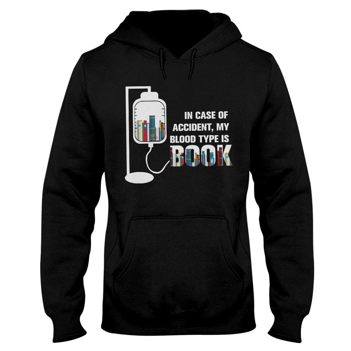 In Case Of Accident My Blood Type Is Book Hoodie PAN2HD0074