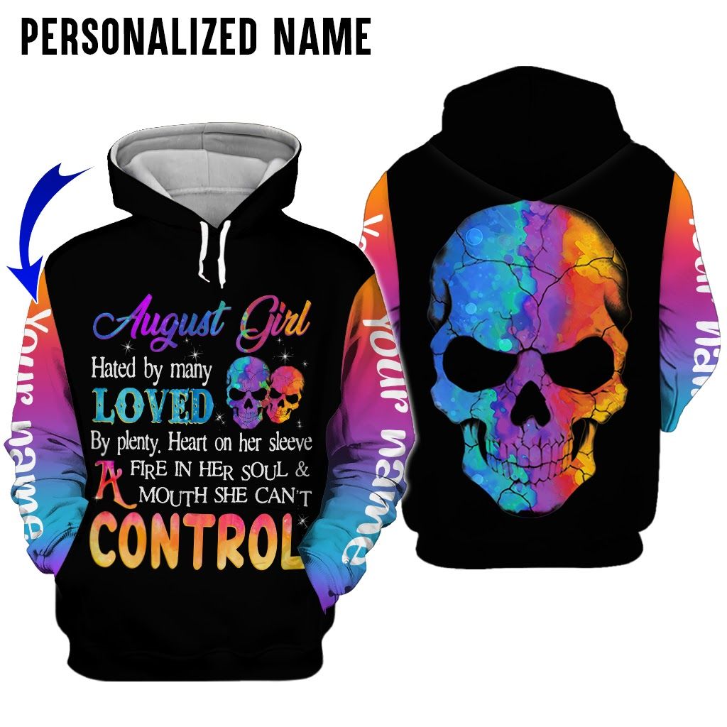 Personalized Skull August Girl 3D Hoodie Hated By Many Loved