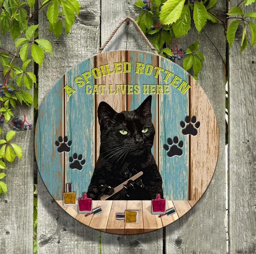 Black Cat Nail Wood Circle Sign A Spoiled Rotten Cat Lives Here