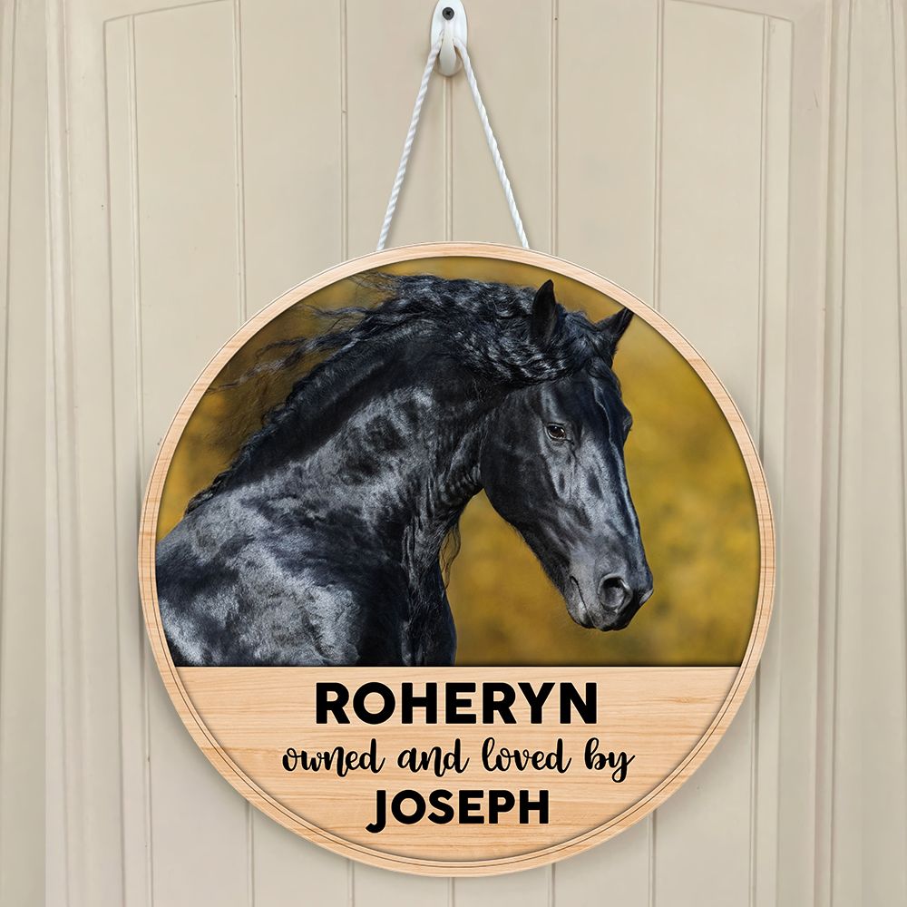 Personalized Horse Wood Circle Sign Owned And Loved