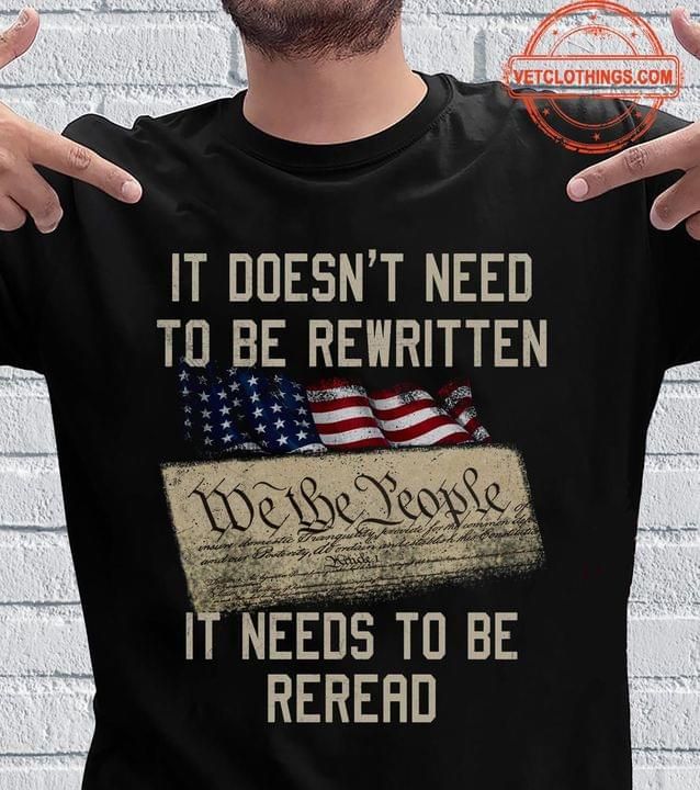 American Tshirt We The People It Doesn't Need To Be Rewritten PAN2TS0151