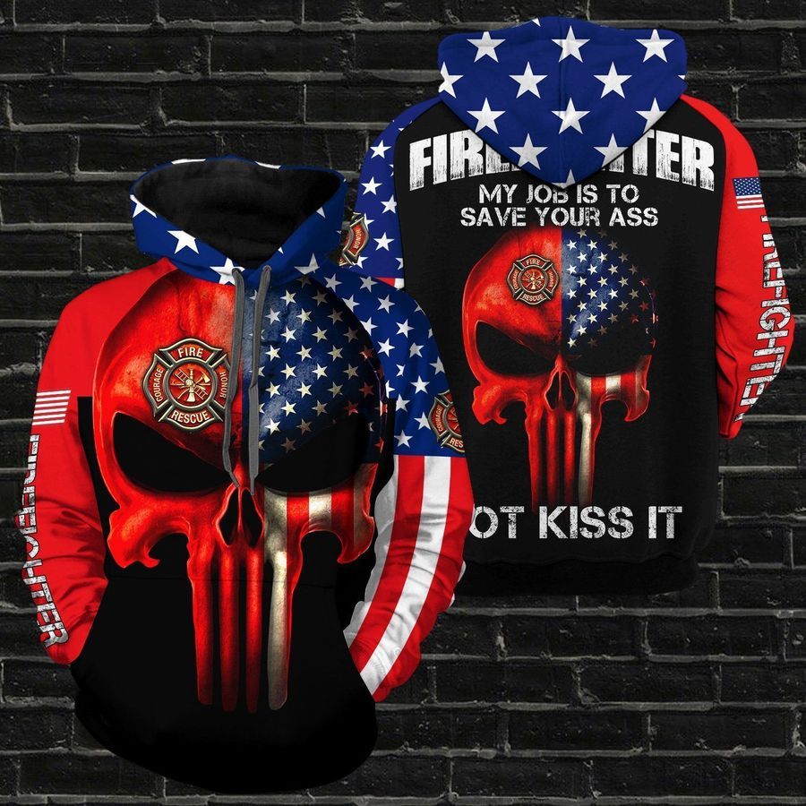 Firefighter American 3D Hoodie My Job Is To Save Your Ass