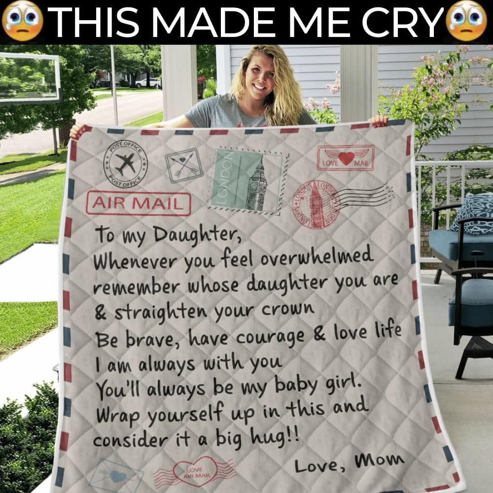 Gift For Daughter From Mom Letter Quilt Whenever You Feel Overwhelmed