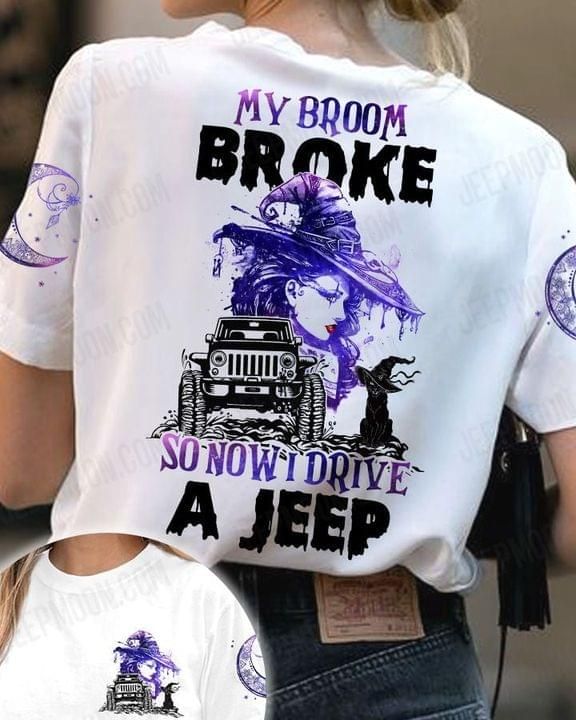 Witch Girl Jeep Truck Halloween T-shirt My Broom Broke So Now I Drive A Jeep PAN3TS0002
