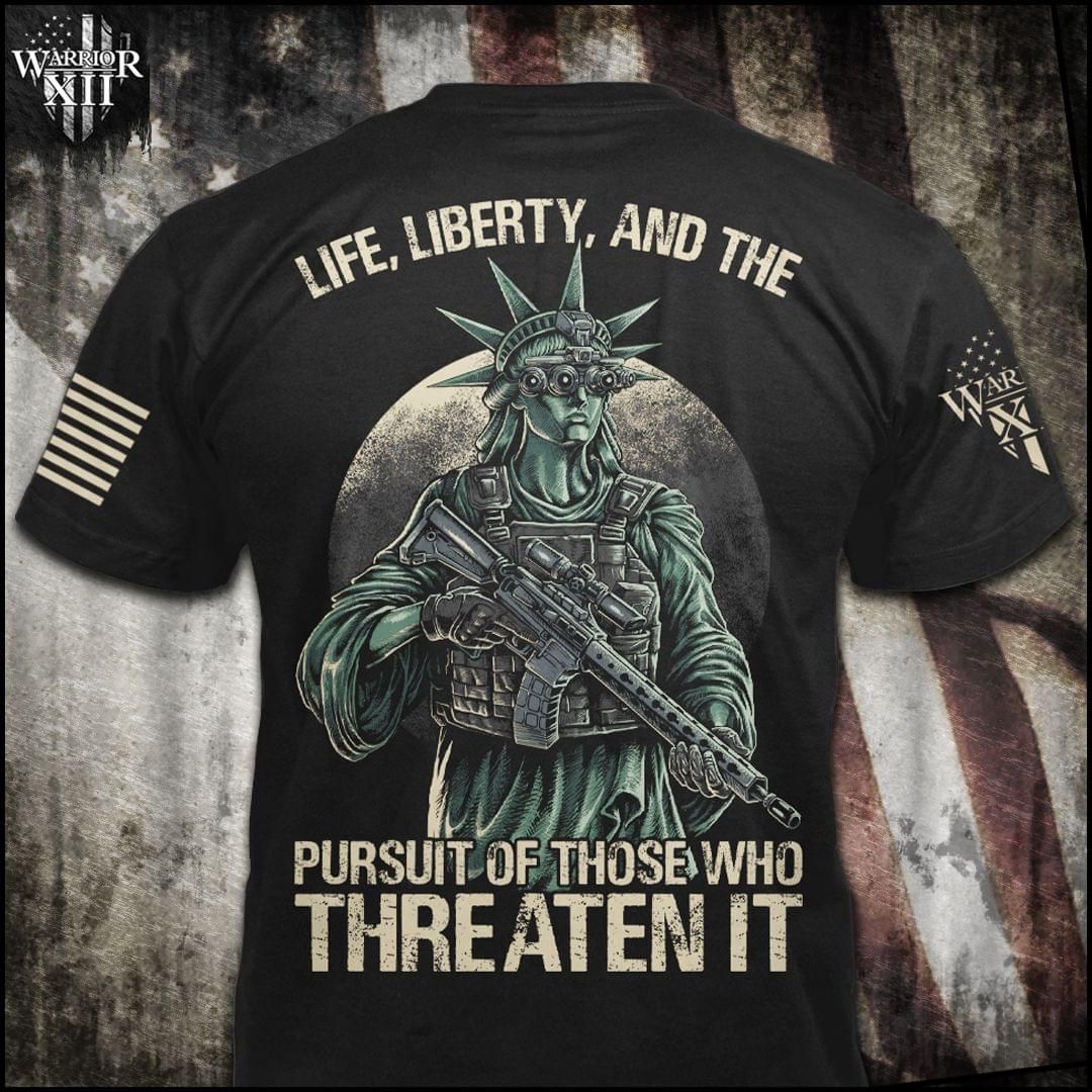 Veteran 3D Tshirt Life Liberty And The Pursuit Of Those PAN3TS0006