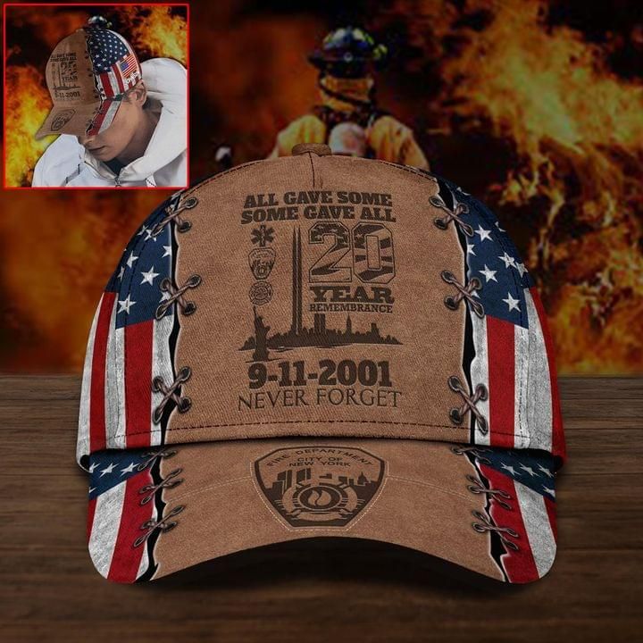 Memorial Gift 9.11 Cap All Gave Some Some Gave All