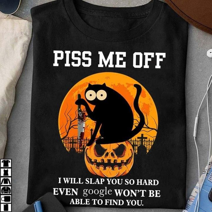 Black Cat Halloween T-shirt Piss Me Off I Will Slap You So Hard PAN2TS0240