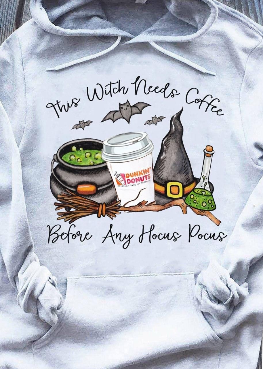 Witch Coffee Hoodie This Witch Needs Coffee White Color Before Any Hocus Pocus PAN2HD0001