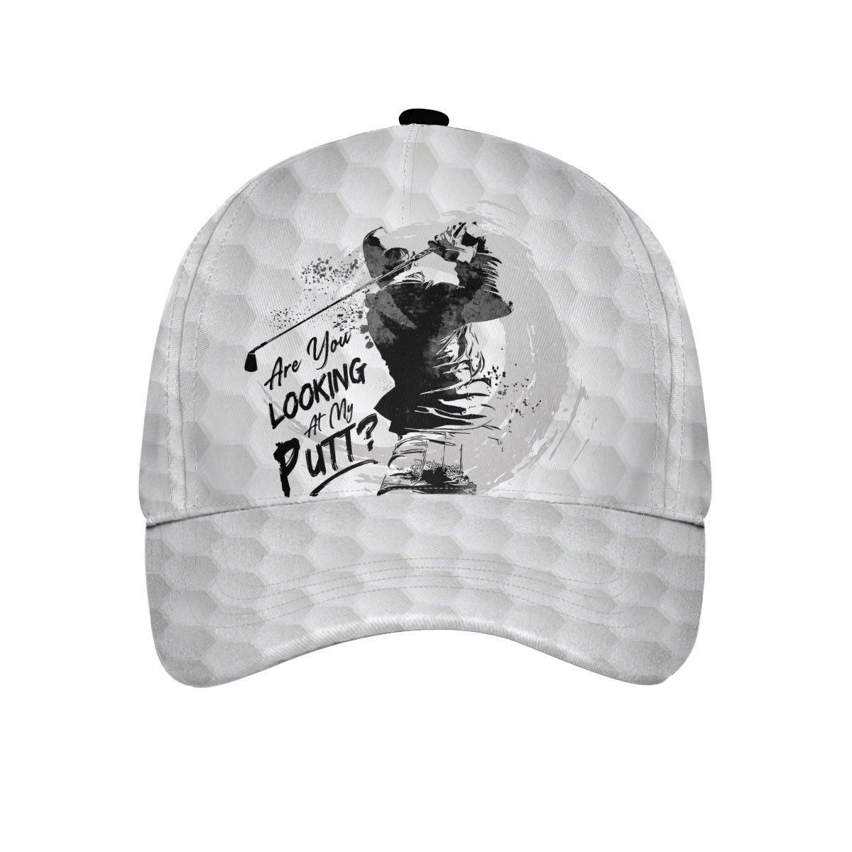 Are You Looking At My Putt Funny Golf Cap