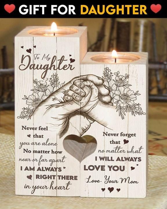 Gift For Daughter From Mom Hand In Hand Candle Holder Never Feel That