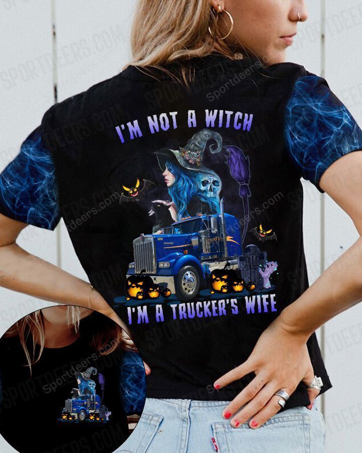 Gift For Wife Trucker Witch 3D T-shirt I'm Not A Witch