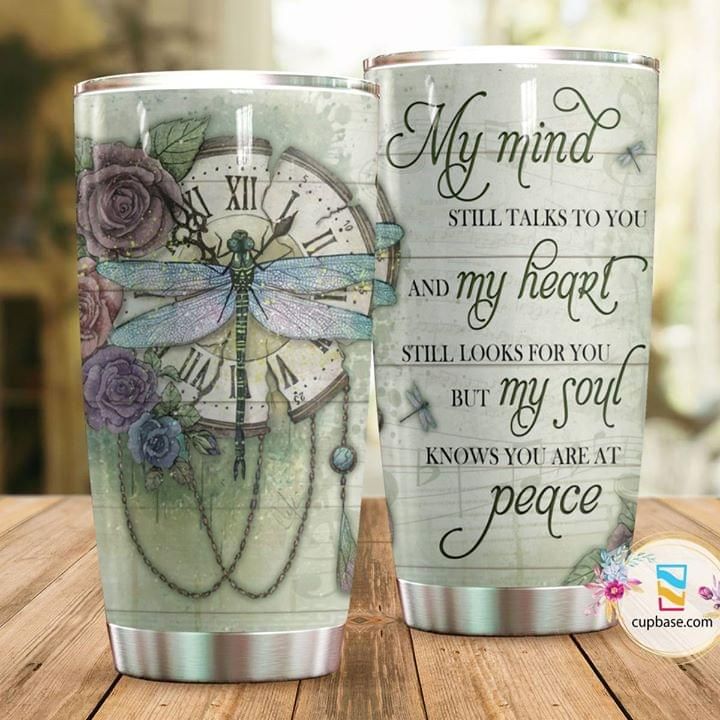 Dragonfly Roses Vintage Tumbler My Mind Still Talks To You