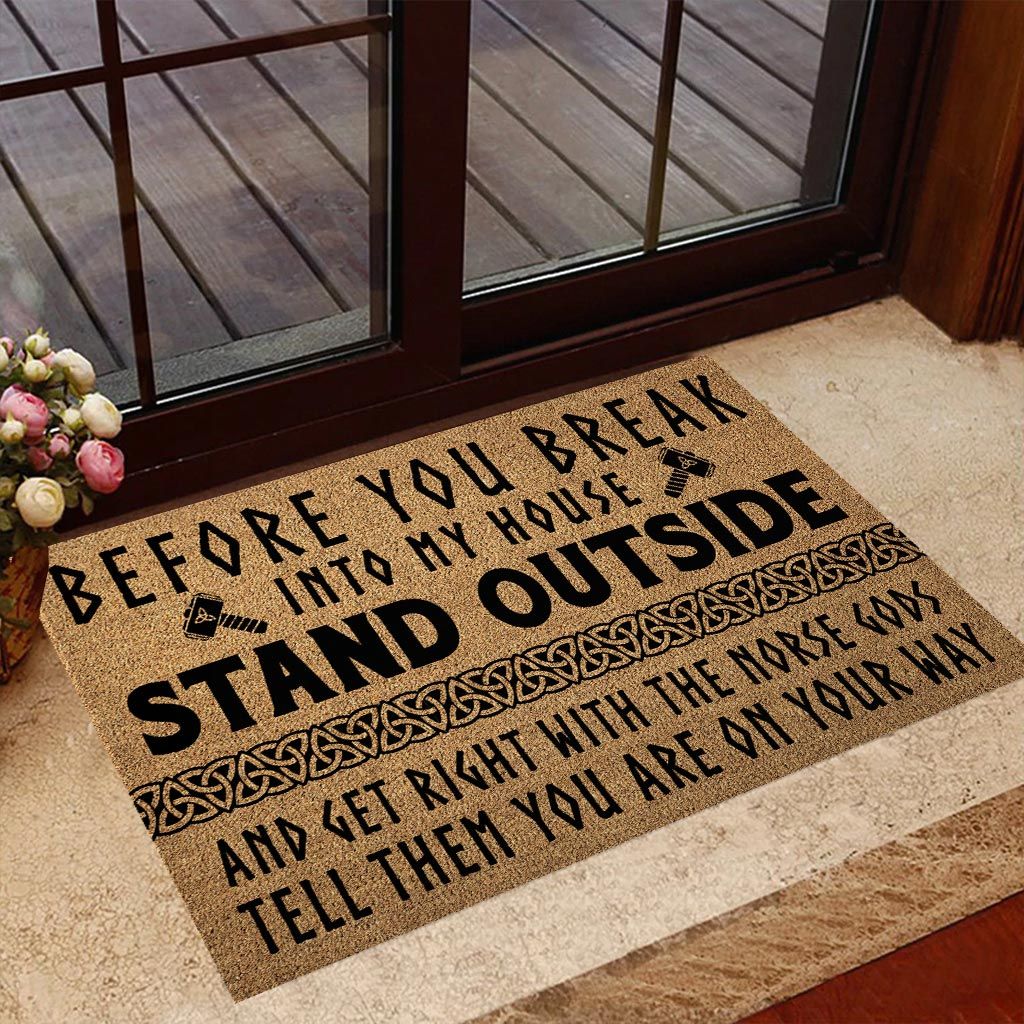 Viking Doormat Before You Break Into My House Stand Outside PANDM0026