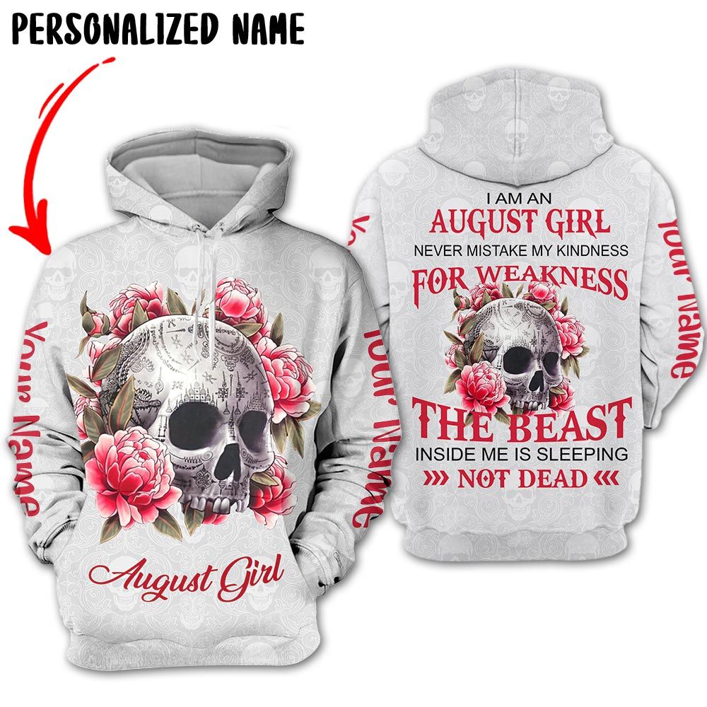 Personalized August Girl Skull Rose 3D Hoodie The Beast Inside Me Is Sleeping