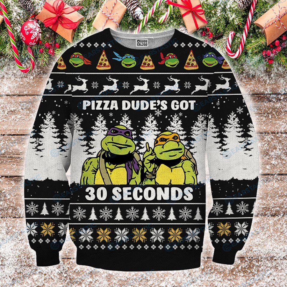 Pizza Dude's Got 30 Seconds Ninja Turtle Christmas Sweater PANWS0012