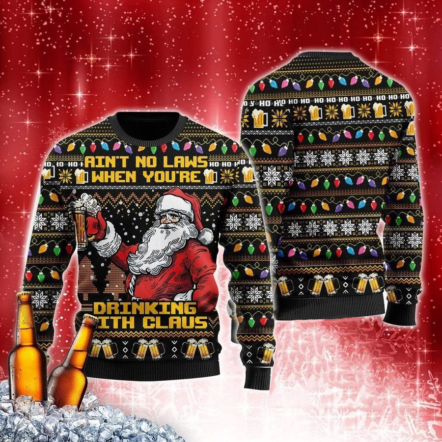 Beer Santa Claus Ain't No Laws When You're Drinking Christmas Wool Sweater PANWS0065