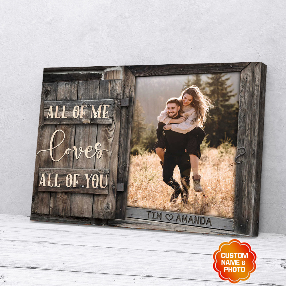 Personalized Valentine's Day Gift For Couple All Of Me Loves All Of You Canvas Prints PAN