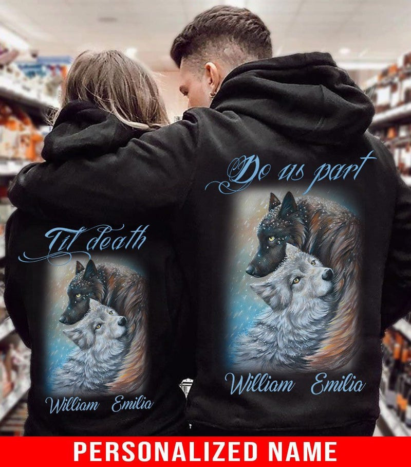 Couple Hoodie Personalized Till Our Last Breath Wolf