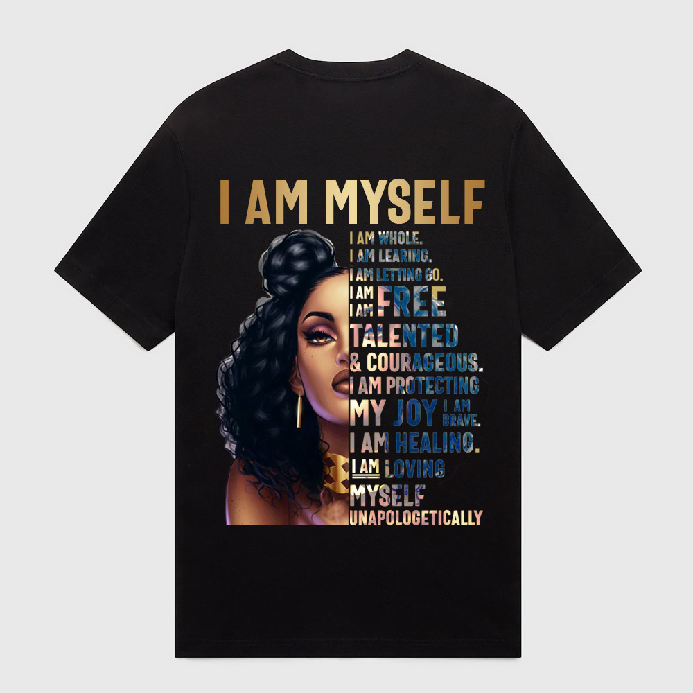 Black Girl I Am Myself Tshirt PAN2TS0190