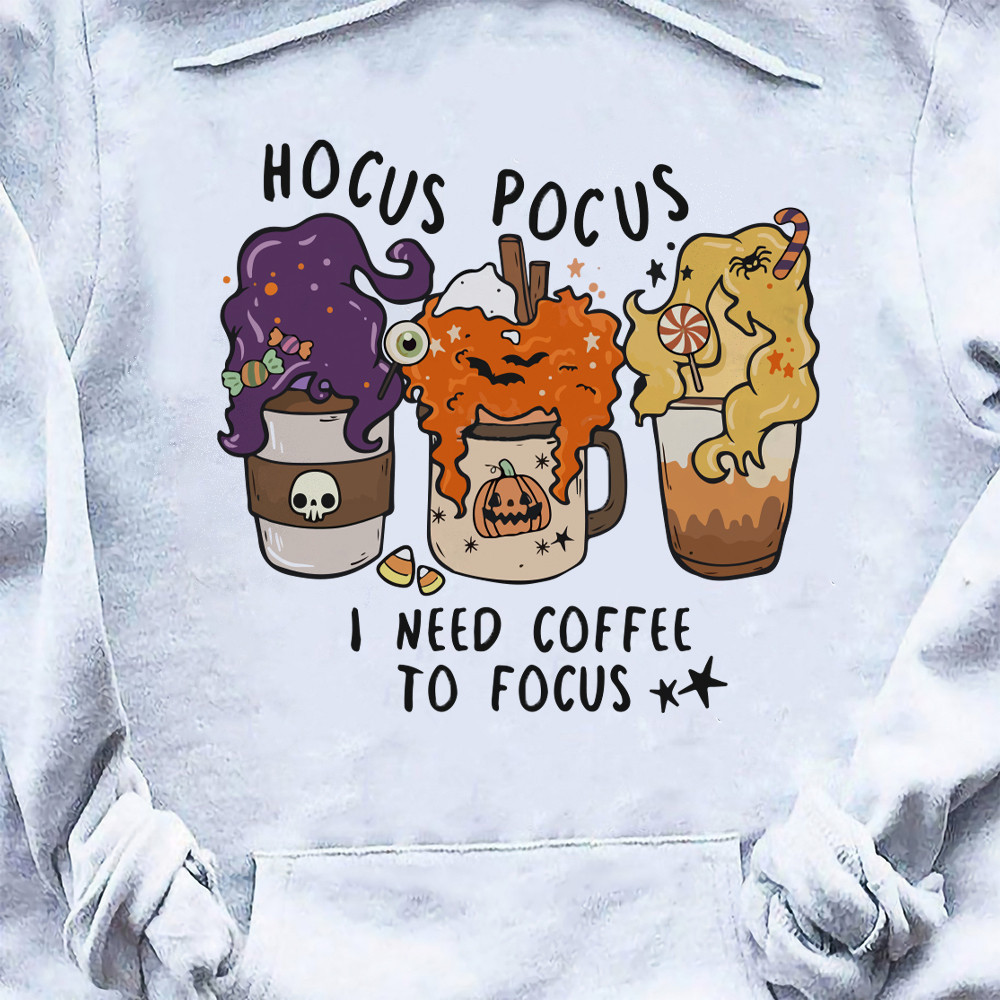 Hocus Pocus I Need Coffee To Focus Hoodie