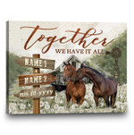 Custom Horses Couple Wall Art, Together We have it all Canvas, gift for Horse Lovers
