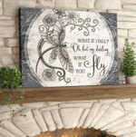 Dragonfly Wall Art Canvas, What if you fly Canvas for Dragonfly Lover