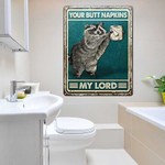 Personalized Raccoon Your Butt Napkins My Lord Customized Classic Metal Signs for Bathroom