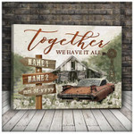 Rustic Cadillac Couple Canvas, Together we have it all Wall Art Old Barn Canvas for Wedding Anniversary Gift