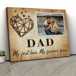 Heart String Diamond Photo Gift For Dad Canvas, Gift From Daughter To Dad, My first Love Forever Hero Wall Art