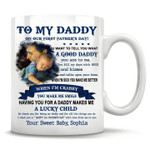 Personalized To My Daddy A Lucky Child Ceramic Mug, Father's Day Gift for Husband Coffee Mug 15 Oz