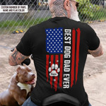 Best Dog Dad Ever for Dog Lover 4th of July T Shirt