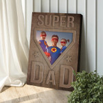 Super Dad Custom Photo Gift for Dad, Super Dad Canvas for Father's Day, Gift from Daughters
