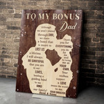 Personalized Gift For Bonus Dad, Gift From Daughter, To My Bonus Dad Canvas, Wall Art For Father'S Day