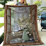 Vintage Window, Daisy Vase And Butterfly Blanket, Just Breathe Fleece Blanket Motivation for Bedroom