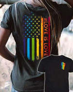 Love is Love LGBT Pride Rainbow Color Graphic 3D T Shirt, LGBT American Flag T Shirt