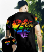 LGBT Pride All For Love Love For All 3D Shirt For LGBT Pride Month, Gift For Gay Man
