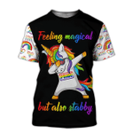 Funny Unicorn LGBT 3D Shirt, Feeling Magical But Also Stabby 3D T Shirt