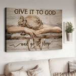 Sleeping girl, Give it to God and go to sleep - Jesus Landscape Canvas Prints, Christian Wall Art