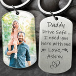 Drive Safe I Need You Here With Me Keychain Trucker Dad Stainless Steel Keychain, Husband Gift For Dad Boyfriend New Driver
