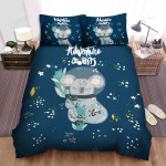 The Wildlife - The Koala Astronaut Waiting For The Adventure Bed Sheets Spread Duvet Cover Bedding Sets