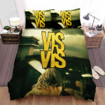 Vis A Vis (2015–2019) Behind A Girl Movie Poster Bed Sheets Spread Comforter Duvet Cover Bedding Sets