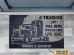 Personalized A Trucker And The Ride Of His Life Live Here Doormat - 1