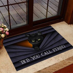 Did You Call First Black Cat Doormat DHC04065120 - 1