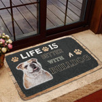 Life Is Better With A Bulldog Doormat DHC04061998 - 1